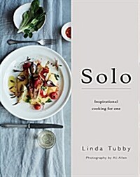 Solo: Cooking and Eating for One (Paperback)