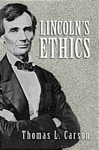 Lincolns Ethics (Hardcover)