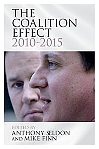The Coalition Effect, 2010–2015 (Paperback)