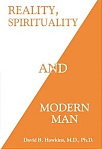 Reality, Spirituality, and Modern Man (Paperback)