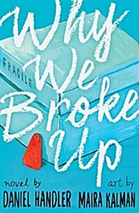 Why We Broke Up (Paperback)