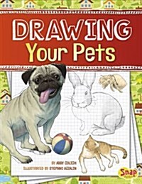Drawing Your Pets (Hardcover)
