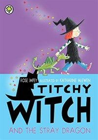 Titchy Witch and the Stray Dragon (Paperback)