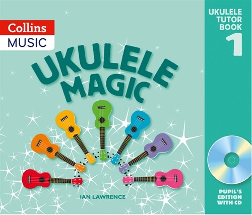 Ukulele Magic : Pupils Book (Package)