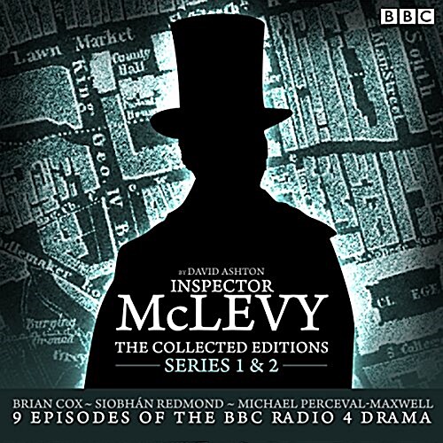 McLevy, The Collected Editions: Part One Pilot, S1-2 : Nine BBC Radio 4 full-cast dramas including the Pilot episode (CD-Audio, Unabridged ed)