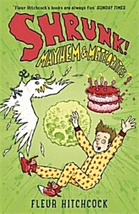 Mayhem and Meteorites: A SHRUNK! Adventure (Paperback)