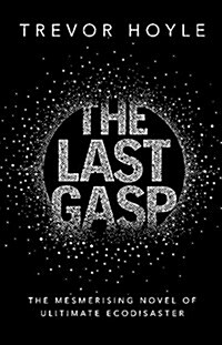 The Last Gasp (Paperback)