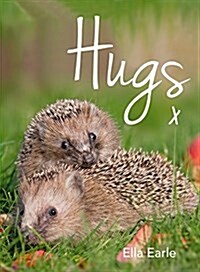 Hugs : A Photographic Celebration of the Cutest Animal Couples (Hardcover)