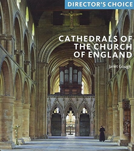 Cathedrals of the Church of England: Directors Choice (Paperback)