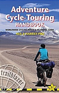 Adventure Cycle-Touring Handbook (Paperback, 3 Revised edition)