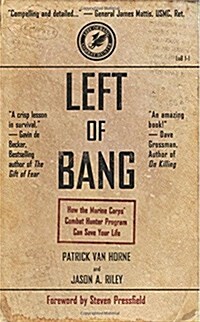 Left of Bang: How the Marine Corps Combat Hunter Program Can Save Your Life (Paperback)