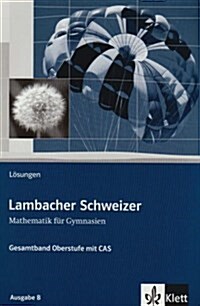 Lambacher Schweizer Gesamtband L?ungsh (Paperback)