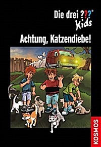 Die drei Kids Achtung Katzendiebe (Paperback)