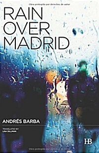 Rain Over Madrid (Paperback)
