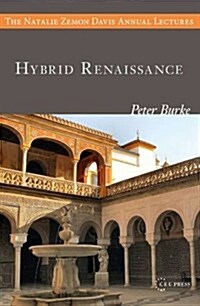 Hybrid Renaissance: Culture, Language, Architecture (Paperback)