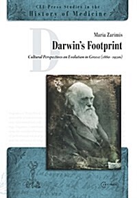 Darwins Footprint: Cultural Perspectives on Evolution in Greece (1880-1930s) (Paperback)