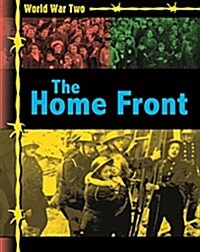 World War Two: The Home Front (Paperback, Illustrated ed)