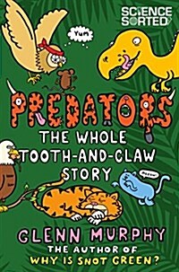 Predators: the Whole Tooth and Claw Story (Paperback)