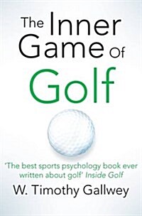 The Inner Game of Golf (Paperback, Main Market Ed.)