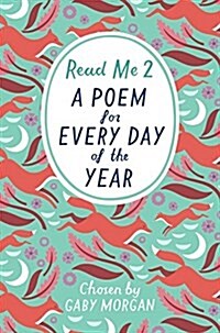 Read Me 2: A Poem for Every Day of the Year (Paperback)