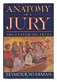 Anatomy of a Jury (Hardcover, 1st)
