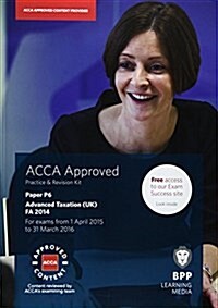 ACCA P6 Advanced Taxation FA2014 : Practice and Revision Kit (Paperback)