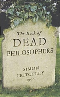 The Book of Dead Philosophers (Hardcover)