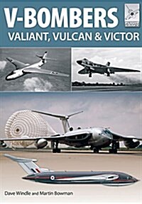 Flight Craft 7: V Bombers (Paperback, 2nd ed.)