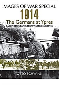 German Army, The: From Mobilisation to First Ypres (Paperback)