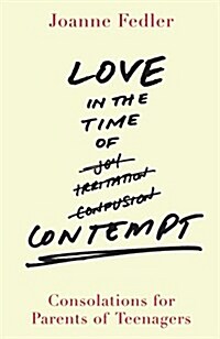 Love in the Time of Contempt (Paperback)