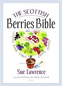 The Scottish Berries Bible (Paperback)