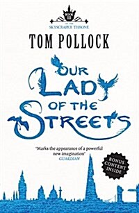 Our Lady of the Streets : The Skyscraper Throne Book 3 (Paperback)