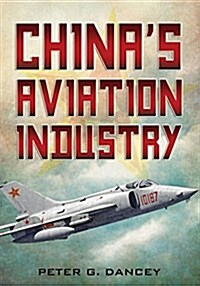 Chinas Aviation Industry (Hardcover)