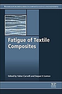 Fatigue of Textile Composites (Hardcover)