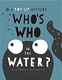 Whos Who in the Water (Hardcover)