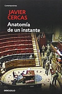 Anatomia De Un Instante (Paperback)