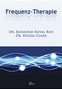 Frequenz Therapie (Hardcover)