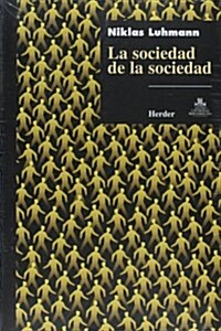 Sociedad De La Sociedad La (Paperback)