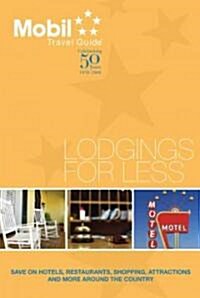 Mobil Travel Guide Lodgings for Less (Paperback)