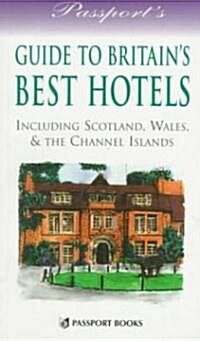 Passports Guide to Britains Best Hotels (Paperback)