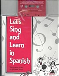 Lets Sing and Learn in Spanish (Paperback, Cassette)