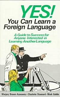 Yes! You Can Learn a Foreign Language (Paperback, Revised)