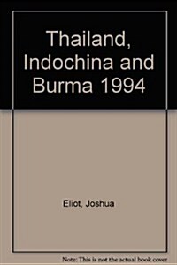 Travelers World Guides/thailand Indochina & Burma Handbook 1994 (Hardcover)
