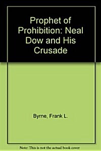 Prophet of Prohibition (Hardcover)