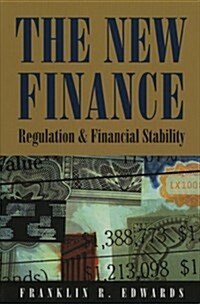 The New Finance: Regulation and Financial Stability (Paperback)