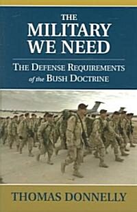 The Military We Need (Paperback)