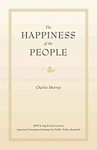 The Happiness of the People (Paperback)