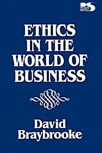 Ethics in the World of Business (Paperback)