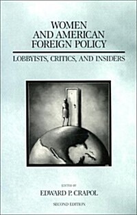 Women and American Foreign Policy: Lobbyists, Critics, and Insiders (America in the Modern World) (Paperback, 2)