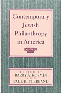 Contemporary Jewish Philanthropy in America (Hardcover)